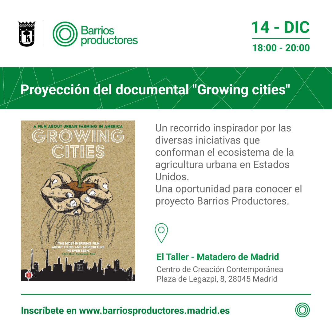 Proyección del documental Growing Cities Presentación Barrios