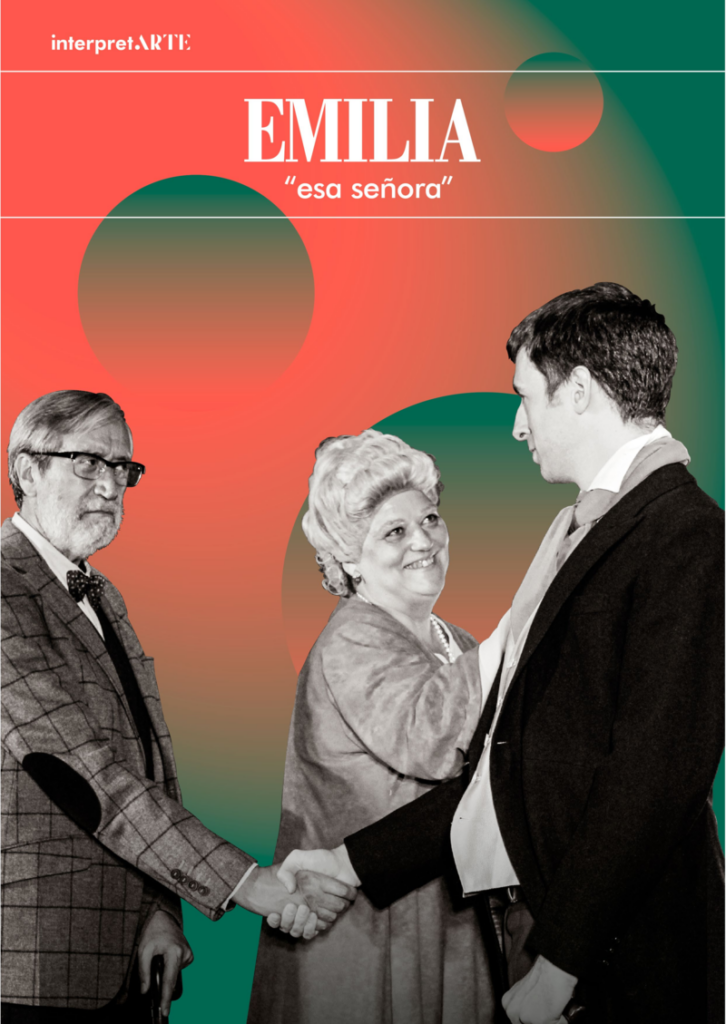 Cartel de la obra 'Emilia "esa señora"'