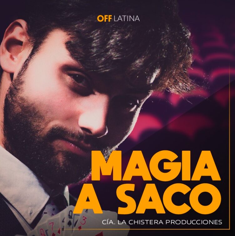Cartel del espectáculo 'Magia a saco' de La Chistera Producciones