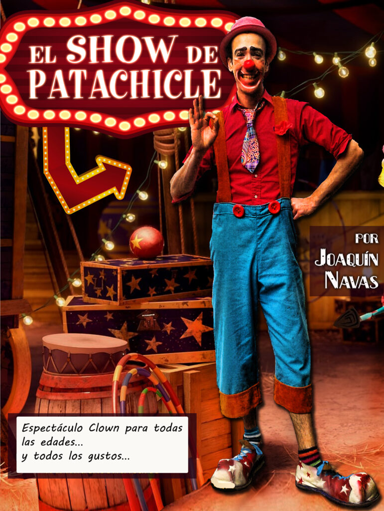 Cartel de 'El show de Patachicle'