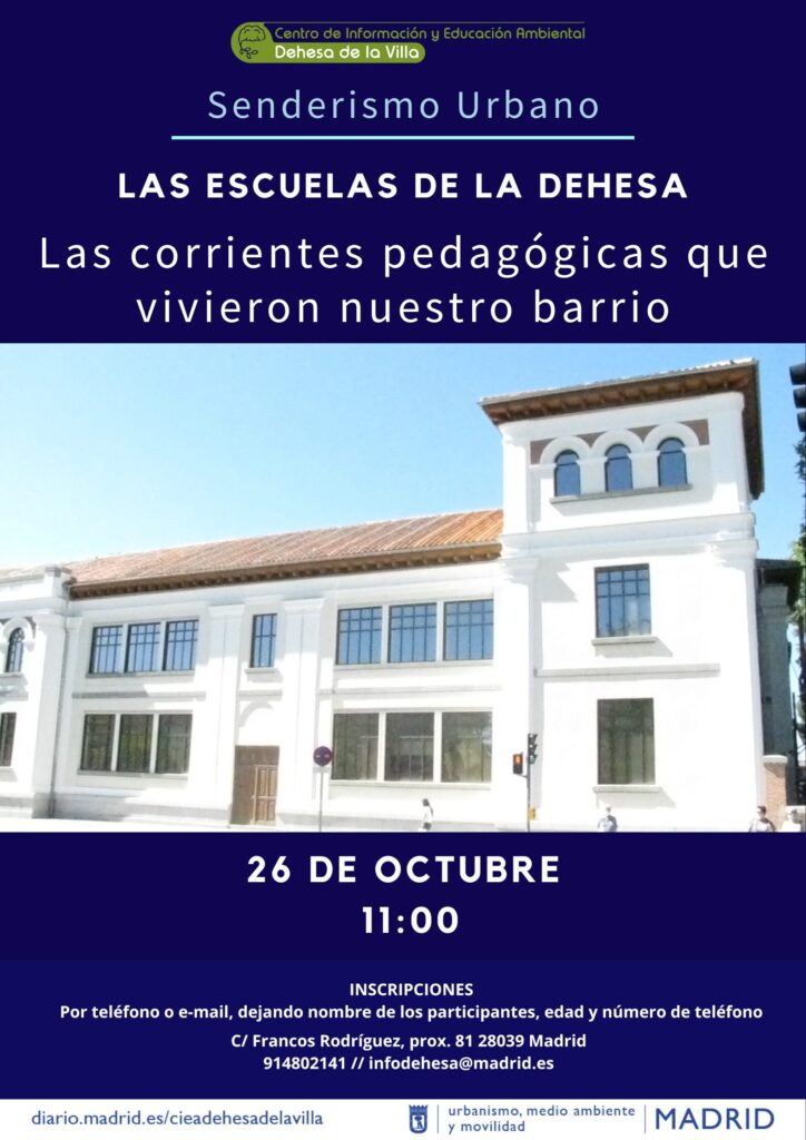 Las Escuelas de la Dehesa. Las corrientes pedagógicas que vivieron nuestro barrio @ CIEA Dehesa de la Villa