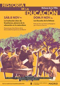 La Institución Libre de Enseñanza, pionera de la educación en la naturaleza por Sara Ramos de la UCM. @ CIEA Dehesa de la Villa