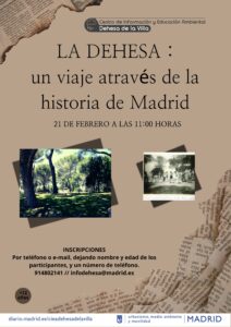 LA DEHESA UN VIAJE A TRÁVES DE LA HISTORIA DE MADRID @ CIEA Dehesa de la Villa
