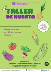 TALLER DE HUERTA. PREPARAMOS SEMILLEROS PARA EL VERANO @ CIEA Dehesa de la Villa