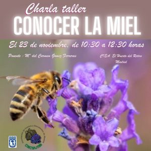 Charla-Taller: conocer la miel @ CIEA El Huerto del Retiro