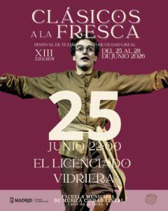 Cartel de la obra 'El licenciado Vidriera', de Clásicos a la Fresca 2026 en Ciudad Lineal