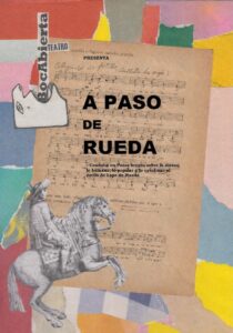 Cartel de la obra 'A paso de Rueda' de BocAbierta Teatro 