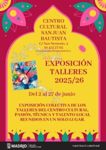 Cartel de la exposición de los trabajos de los alumnos de los talleres culturales 2025-2026 del Centro Cultural San Juan Bautista 