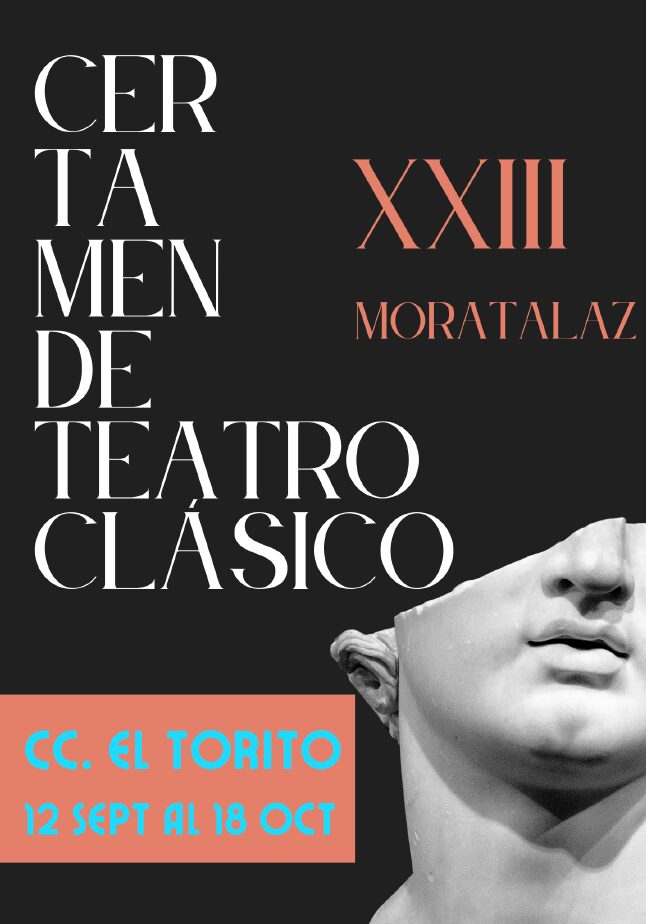 Cartel del certamen de teatro clásico escrito sobre fondo negro con un busto griego partido