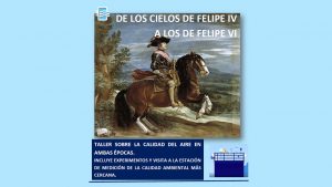 De los cielos de Felipe IV a los de Felipe VI_Centro Cultural Gloria Fuertes (Barajas) @ Centro Cultural Gloria Fuertes, distrito de Barajas