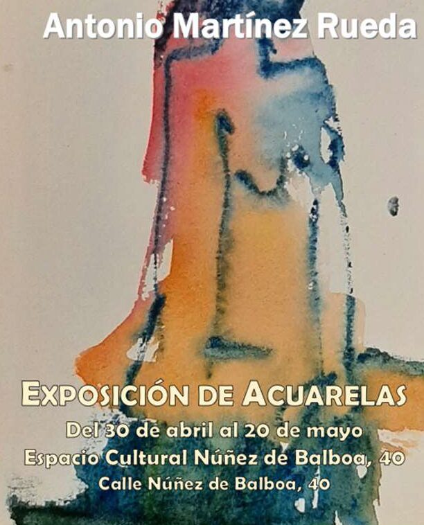 Cartel promocional de la exposición de acuarelas de Antonio Martínez Rueda