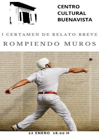 Cartel del I Certamen de relatos cortos Rompiendo muros con la información del evento