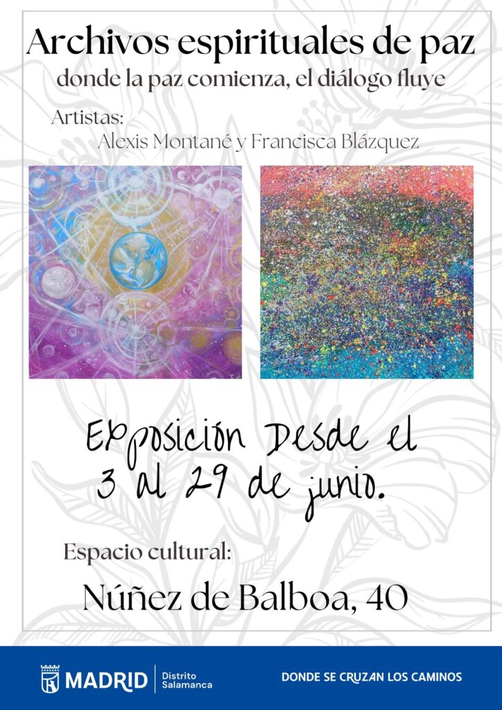 Cartel de la exposición 'Archivos espirituales de paz: donde la paz comienza, el diálogo fluye'