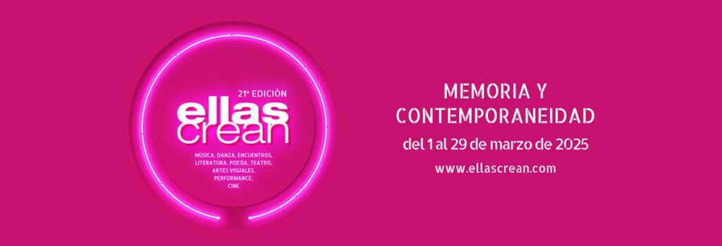 Cartel del festival 'Ellas Crean'