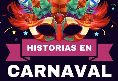 Historias en Carnaval