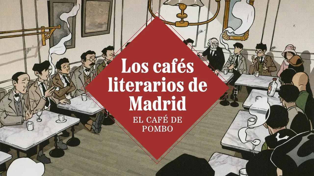 Cartel de la exposición 'Los cafés literarios de Madrid. El café de Pombo'