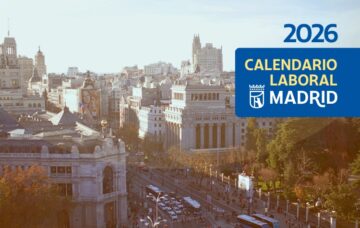 Calendario laboral 2026: días festivos en la ciudad de Madrid