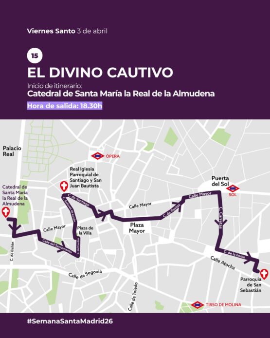 Divino Cautivo Madrid recorrido Viernes Santo catedral Almudena horario procesión