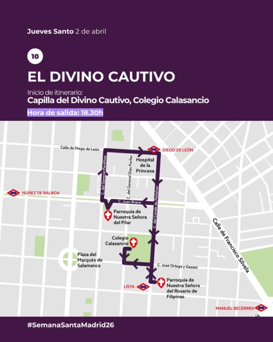 procesión Divino Cautivo Madrid recorrido barrio Salamanca horario salida capilla colegio Calasancio