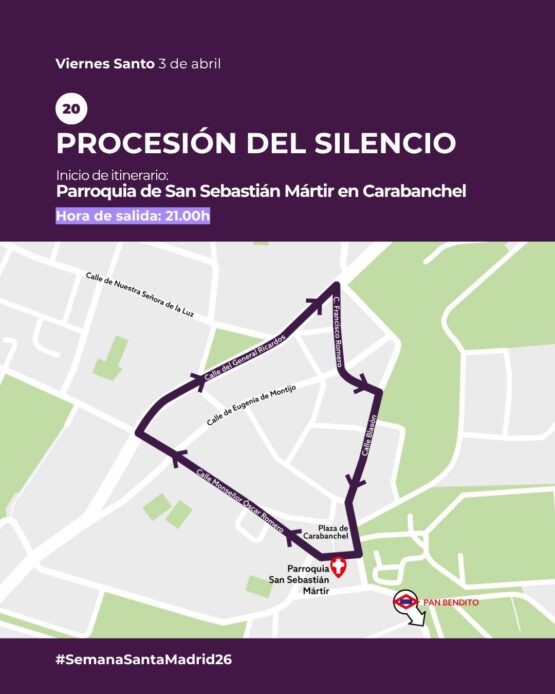 Procesión del Silencio Carabanchel Madrid recorrido Viernes Santo parroquia San Sebastián Márti
