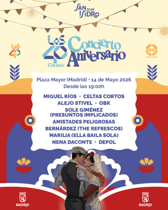 Cartel del concierto 60 aniversario de LOS40 Classic en San Isidro 2026 en la Plaza Mayor de Madrid