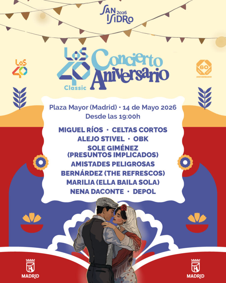 Concierto 40 aniversario LOS40 en Plaza Mayor San Isidro 2026