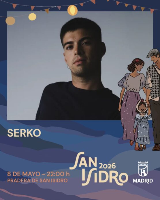 Cartel del concierto de Serko en las Fiestas de San Isidro 2026 en la Pradera de San Isidro