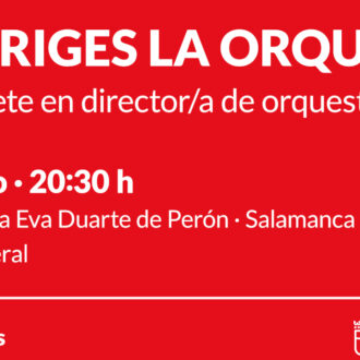 Imagen del cartel del encuentro ‘Tú diriges la orquesta’